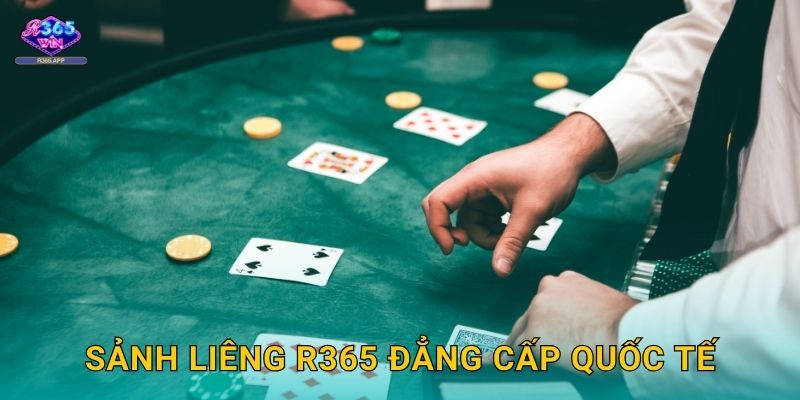 Liêng R365 - Bài Dân Gian Thưởng Thật Lớn 3 Sảnh Liêng R365 đẳng cấp quốc tế