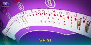 Whist R365 – Bài Cổ Điển Anh Quốc Uy Tín
