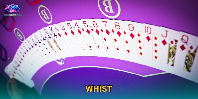 Whist R365 - Bài Cổ Điển Anh Quốc Uy Tín 1 Whist R365 – Bài Cổ Điển Anh Quốc Uy Tín